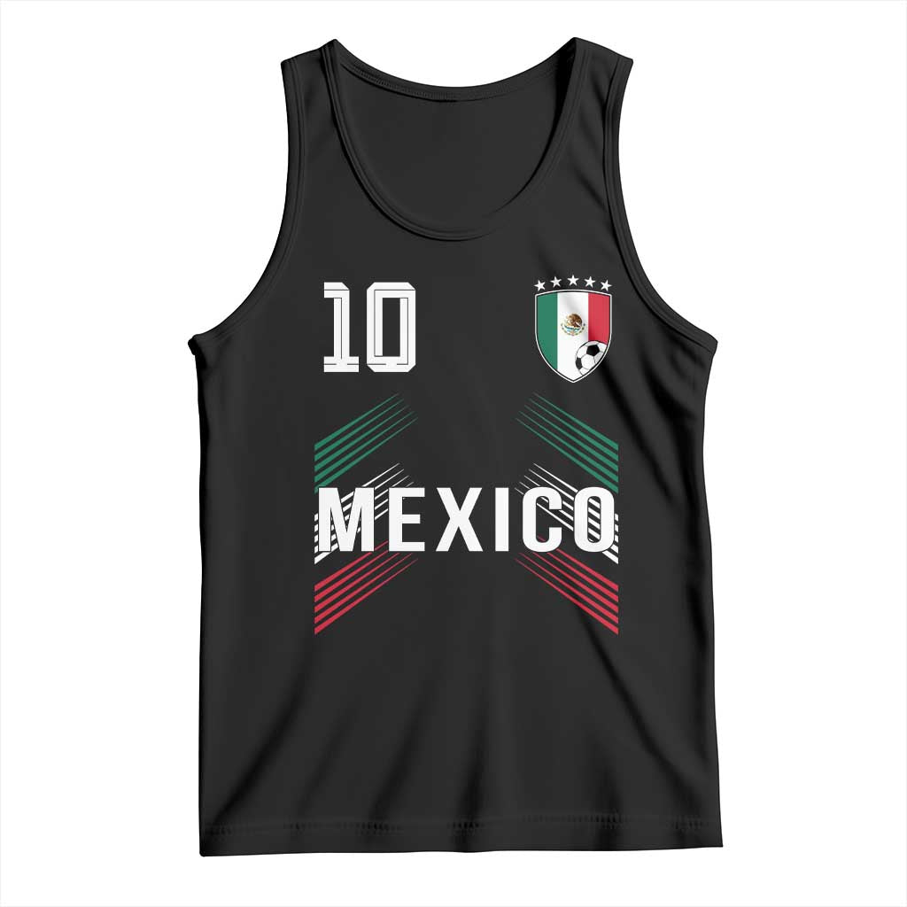 Mexico Soccer Sports Graphic Number 10 Jersey Style Tank Top Proud Mexican Football Fans Game Day Pride TS02 Black Print Your Wear