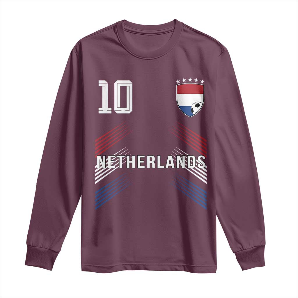 Netherlands Soccer Sports Graphic Number 10 Jersey Style Long Sleeve Shirt Proud Nederlands Holland Football Fans Game Day Pride TS02 Maroon Print Your Wear