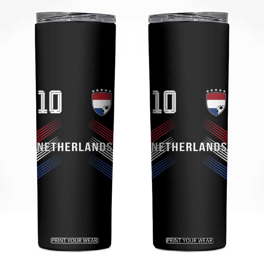 Netherlands Soccer Sports Graphic Number 10 Jersey Style Skinny Tumbler Proud Nederlands Holland Football Fans Game Day Pride TS02 Black Print Your Wear