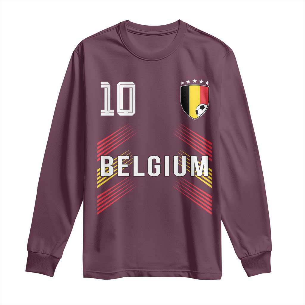 Belgium Soccer Sports Graphic Number 10 Jersey Style Long Sleeve Shirt Proud Belgian Football Fans Game Day Pride TS02 Maroon Print Your Wear