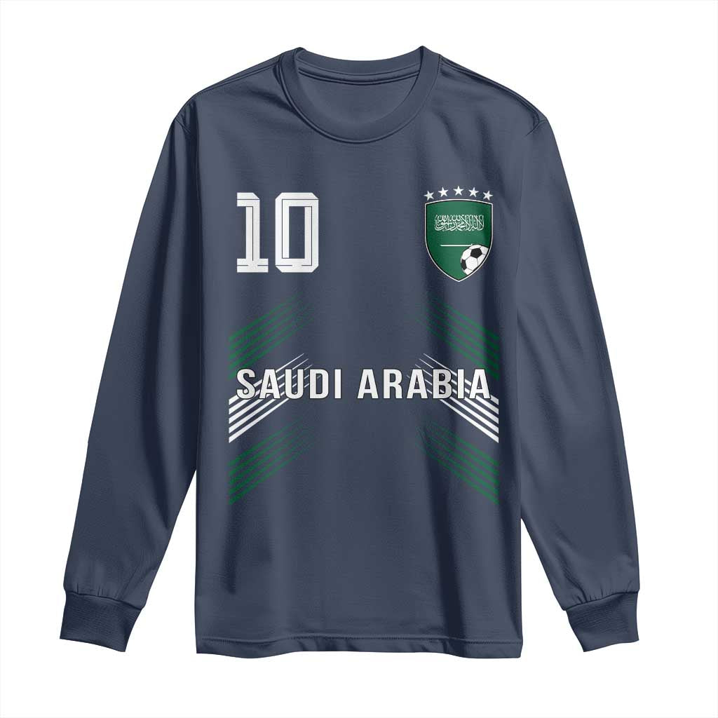 Saudi Arabia Soccer Sports Graphic Number 10 Jersey Style Long Sleeve Shirt Proud Saudi Football Fans Game Day Pride TS02 Navy Print Your Wear