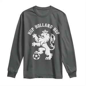Hup Holland Hup Netherlands Crowned Lion Rampant Playing Football Graphic Long Sleeve Shirt Nederlands Coat of Arms Inspo Dutch Soccer Fans
