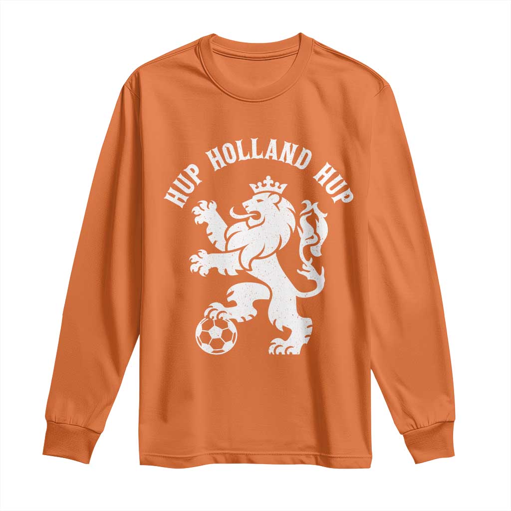 Hup Holland Hup Netherlands Crowned Lion Rampant Playing Football Graphic Long Sleeve Shirt Nederlands Coat of Arms Inspo Dutch Soccer Fans