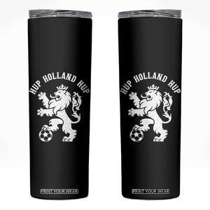Hup Holland Hup Netherlands Crowned Lion Rampant Playing Football Graphic Skinny Tumbler Nederlands Coat of Arms Inspo Dutch Soccer Fans