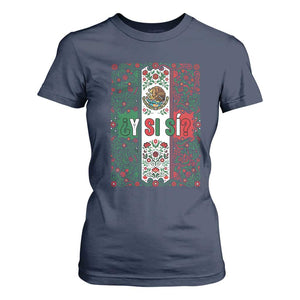 Y Si Si Mexican Flag Floral Folk Art T Shirt For Women Viva Mexico Pride for Soccer Football Fans TS02 Navy Print Your Wear