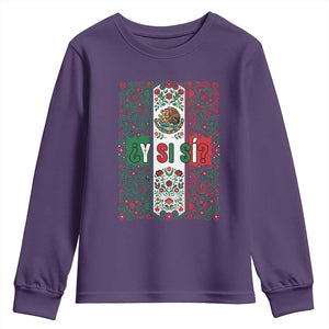 Y Si Si Mexican Flag Floral Folk Art Youth Sweatshirt Viva Mexico Pride for Soccer Football Fans TS02 Purple Print Your Wear