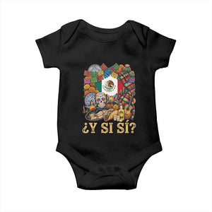 Y Si Si Mexican Flag Fiesta Taco Tequila Sugar Skull Graphic Baby Onesie What If Mexico Party Culture Performance TS02 Black Print Your Wear