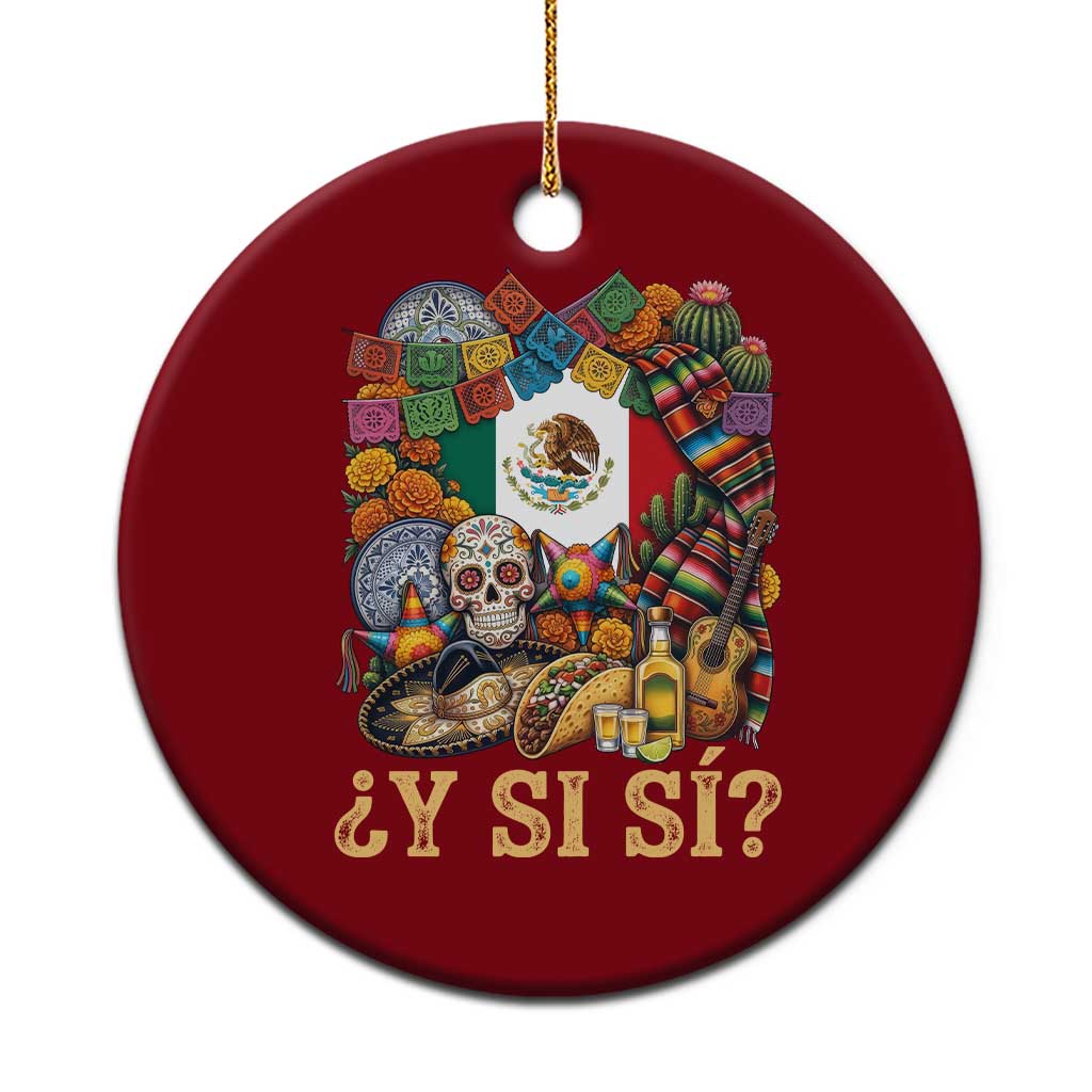 Y Si Si Mexican Flag Fiesta Taco Tequila Sugar Skull Graphic Ceramic Ornament What If Mexico Party Culture Performance TS02 1pc Red Print Your Wear