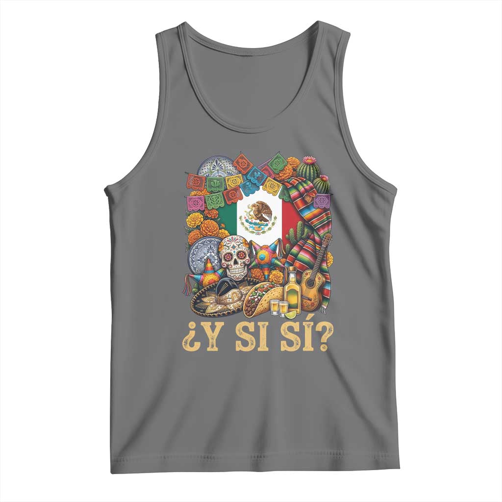 Y Si Si Mexican Flag Fiesta Taco Tequila Sugar Skull Graphic Tank Top What If Mexico Party Culture Performance TS02 Black Heather Print Your Wear