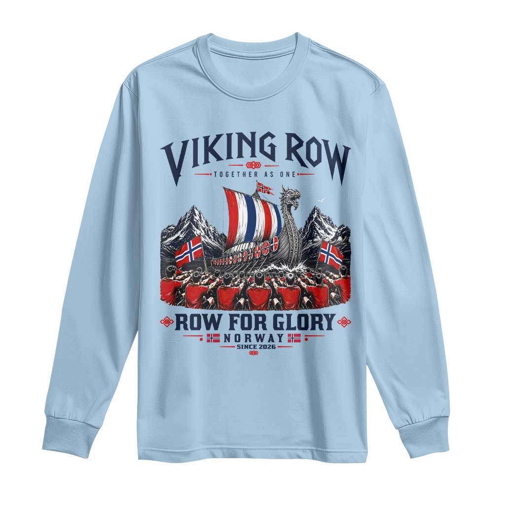 Viking Row Ro Ro Norway Norge Norwegian Flag Long Sleeve Shirt Row For Glory Norway Together As One Retro Football Fans TS02 Light Blue Print Your Wear