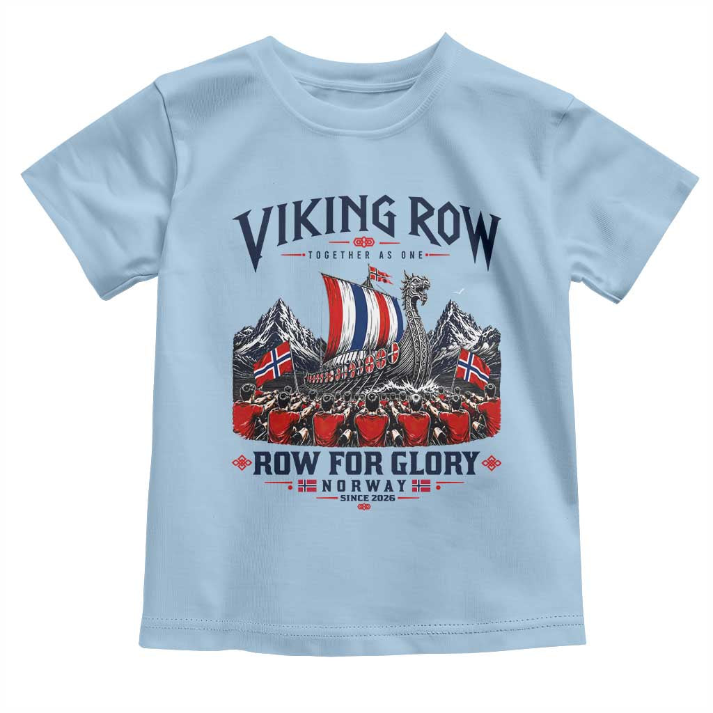 Viking Row Ro Ro Norway Norge Norwegian Flag Toddler T Shirt Row For Glory Norway Together As One Retro Football Fans TS02 Light Blue Print Your Wear