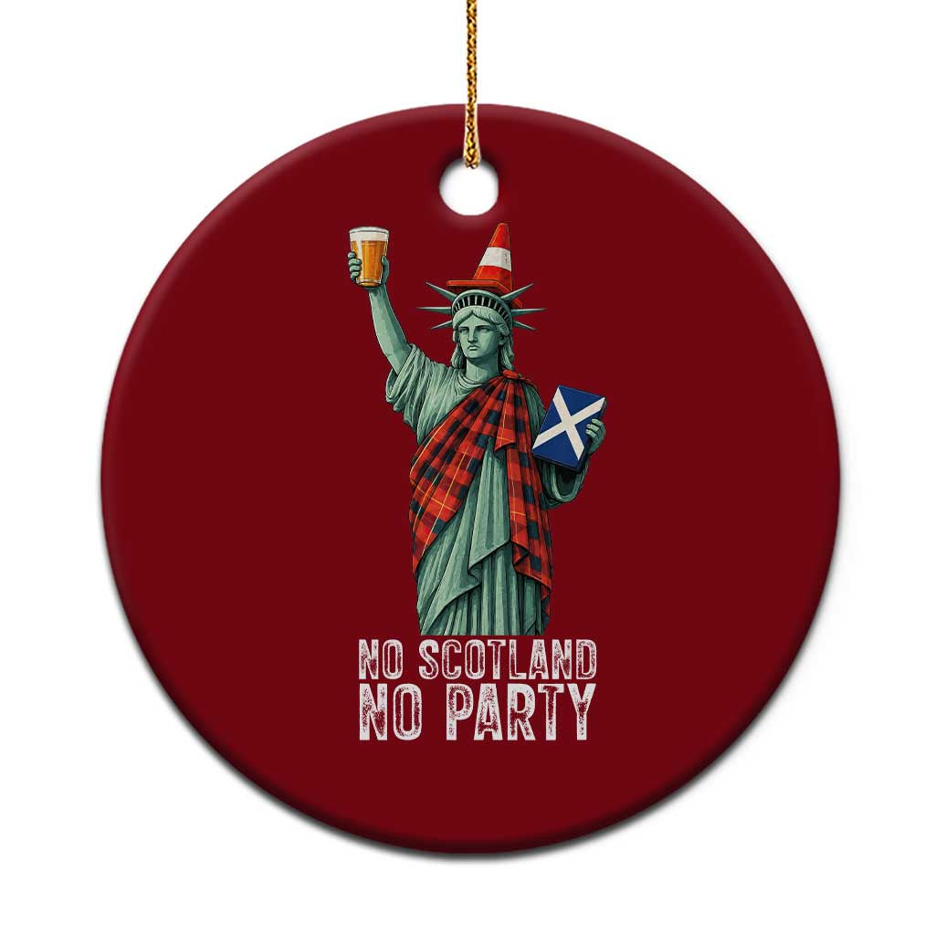 No Scotland No Party Funny Statue of Liberty Celebration Ceramic Ornament Saltire Flag Glasgow Cone Scottish Football Fans TS02 1pc Red Print Your Wear