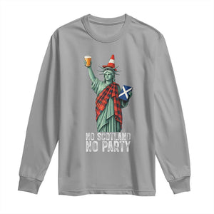 No Scotland No Party Funny Statue of Liberty Celebration Long Sleeve Shirt Saltire Flag Glasgow Cone Scottish Football Fans TS02 Sport Gray Print Your Wear