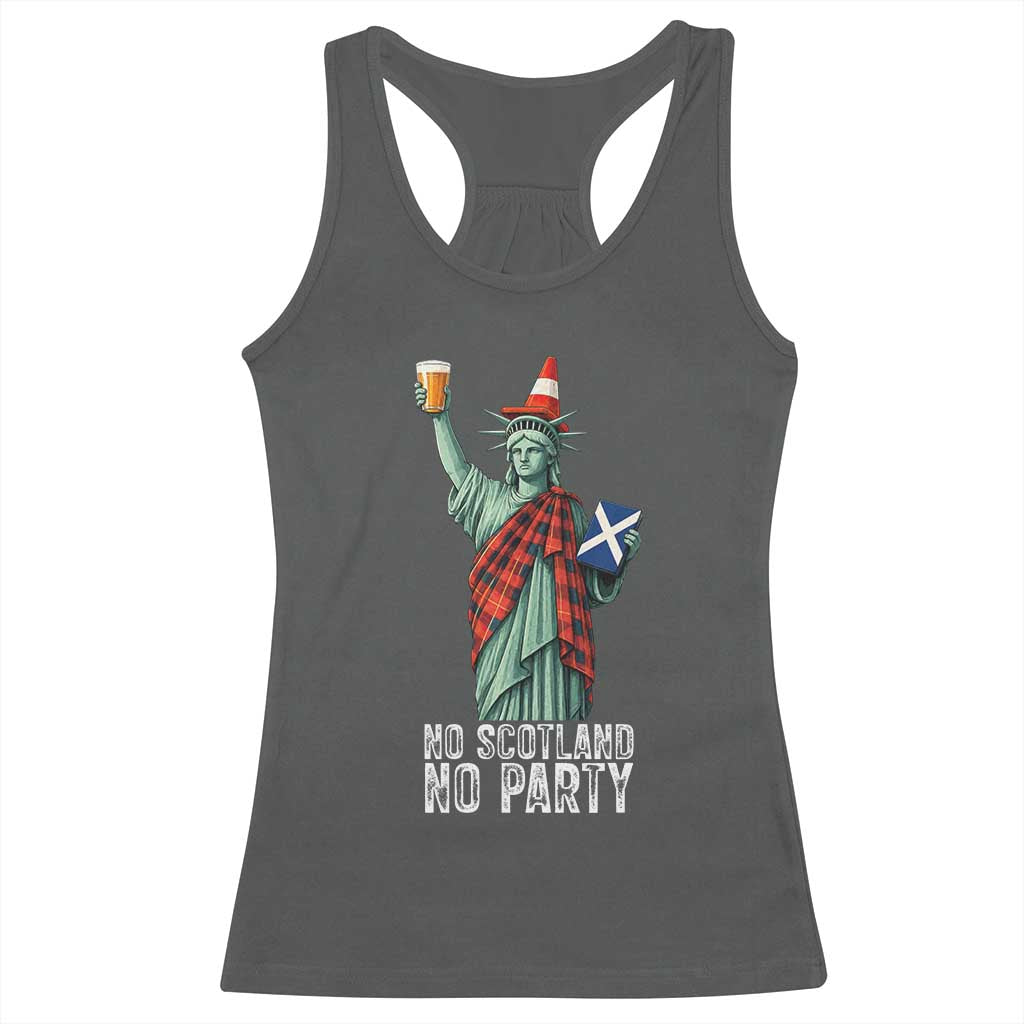 No Scotland No Party Funny Statue of Liberty Celebration Racerback Tank Top Saltire Flag Glasgow Cone Scottish Football Fans TS02 Dark Heather Print Your Wear