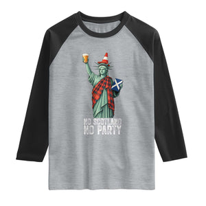No Scotland No Party Funny Statue of Liberty Celebration Raglan Shirt Saltire Flag Glasgow Cone Scottish Football Fans TS02 Heather Gray Black Print Your Wear