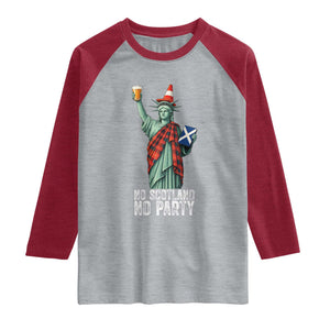 No Scotland No Party Funny Statue of Liberty Celebration Raglan Shirt Saltire Flag Glasgow Cone Scottish Football Fans TS02 Heather Gray Heather Red Print Your Wear