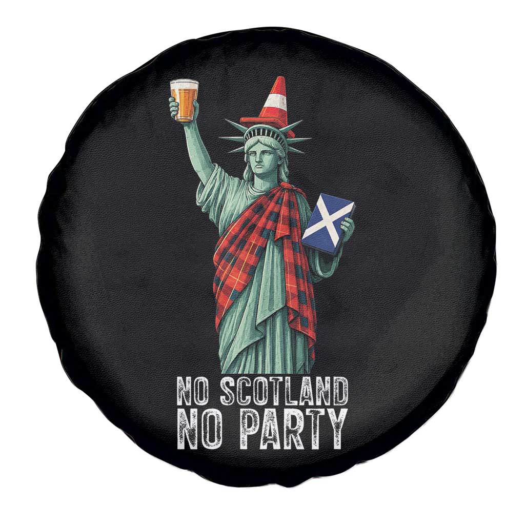 No Scotland No Party Funny Statue of Liberty Celebration Spare Tire Cover Saltire Flag Glasgow Cone Scottish Football Fans TS02 Print Your Wear