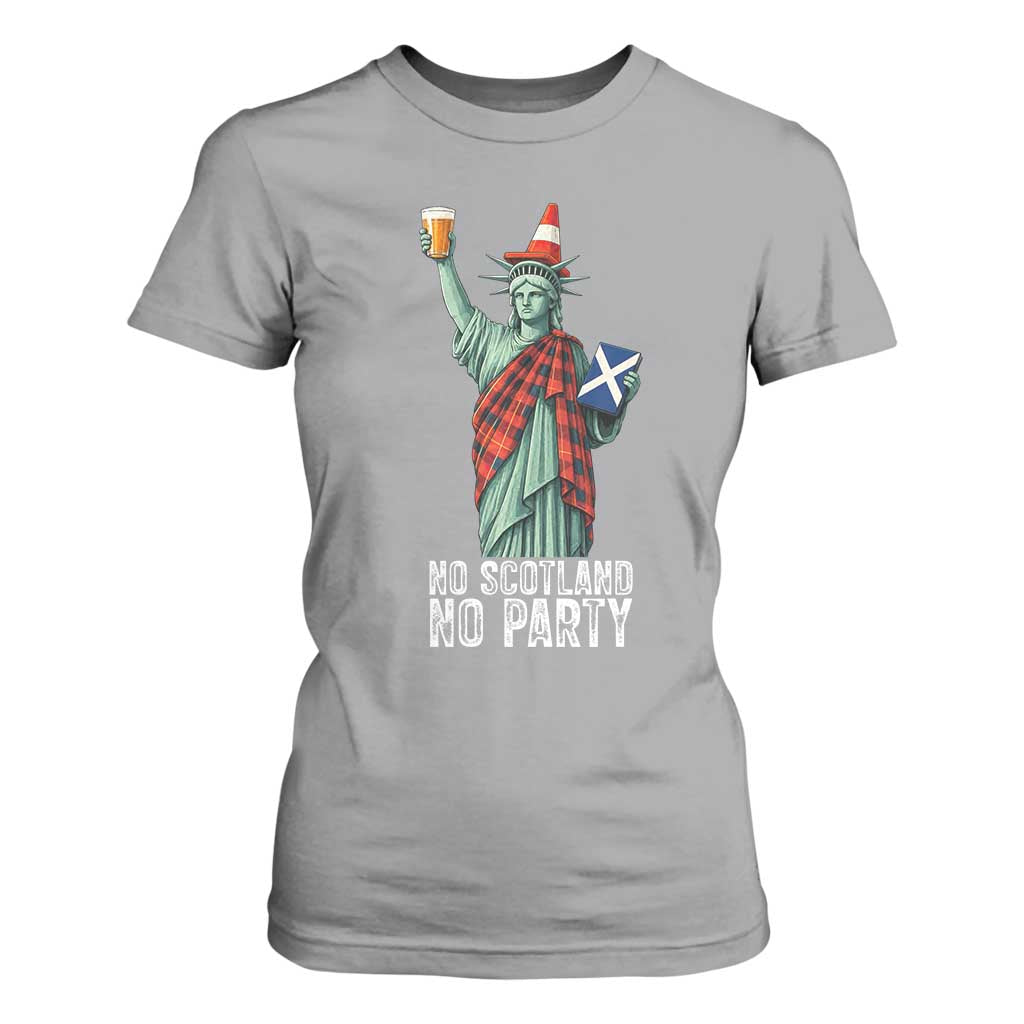 No Scotland No Party Funny Statue of Liberty Celebration T Shirt For Women Saltire Flag Glasgow Cone Scottish Football Fans TS02 Sport Gray Print Your Wear