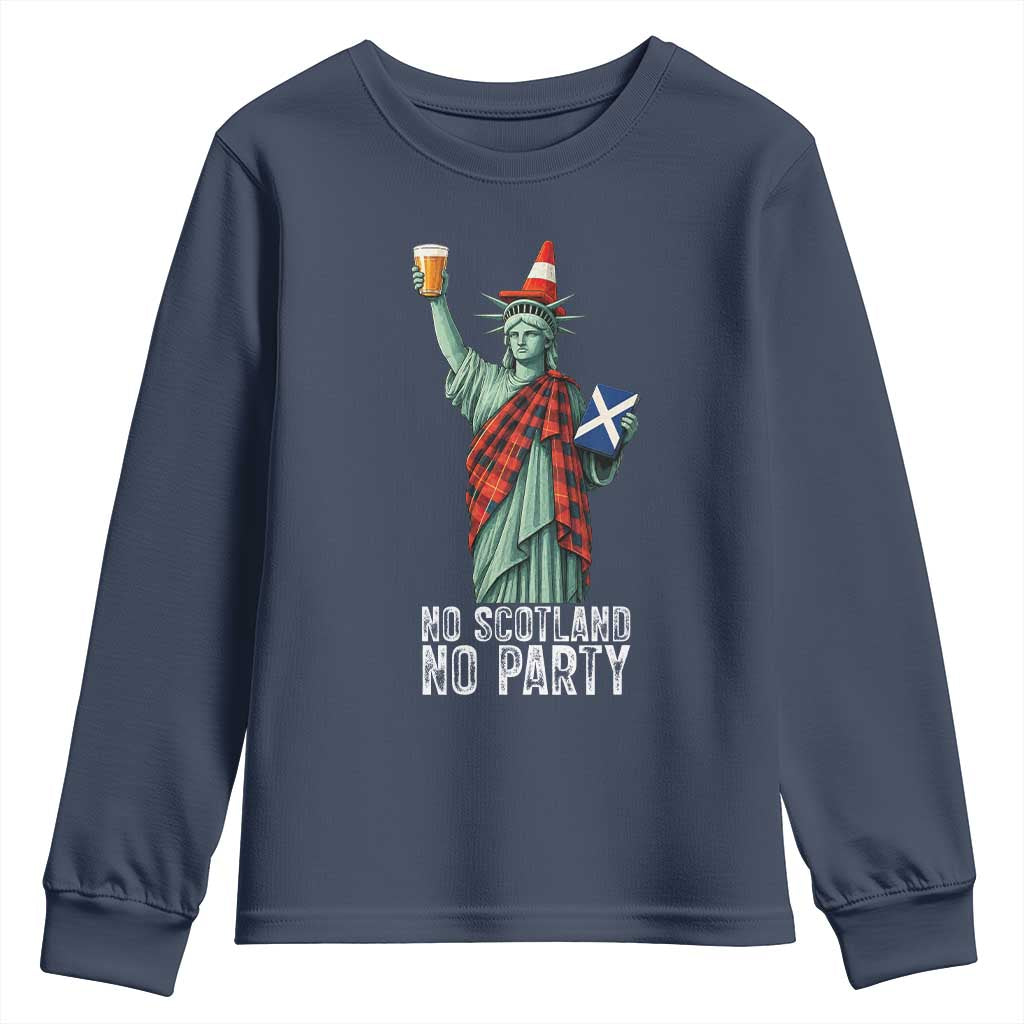 No Scotland No Party Funny Statue of Liberty Celebration Youth Sweatshirt Saltire Flag Glasgow Cone Scottish Football Fans TS02 Navy Print Your Wear