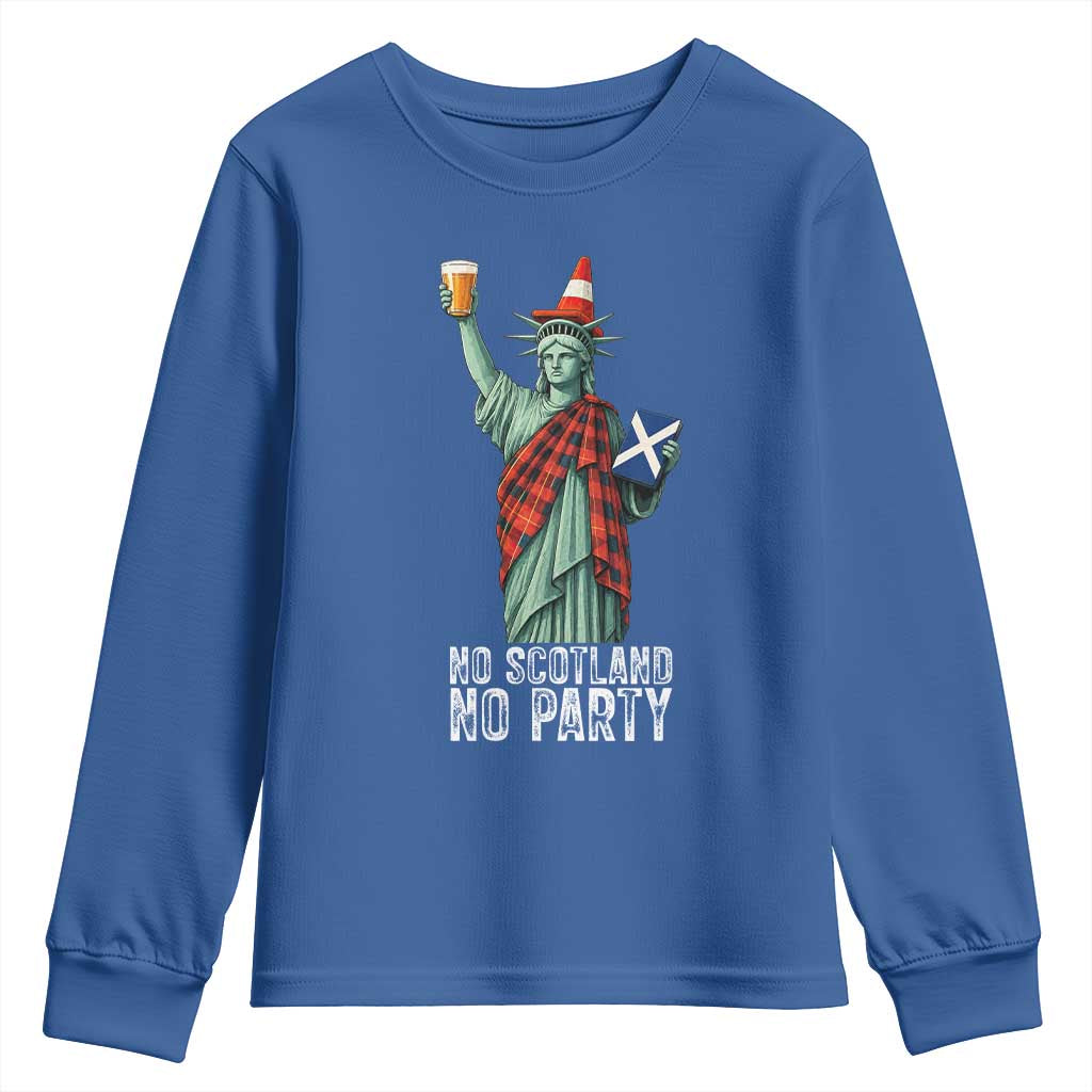 No Scotland No Party Funny Statue of Liberty Celebration Youth Sweatshirt Saltire Flag Glasgow Cone Scottish Football Fans TS02 Royal Blue Print Your Wear