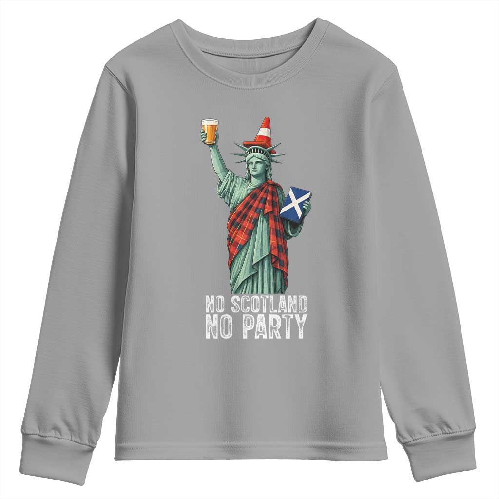 No Scotland No Party Funny Statue of Liberty Celebration Youth Sweatshirt Saltire Flag Glasgow Cone Scottish Football Fans TS02 Sport Gray Print Your Wear