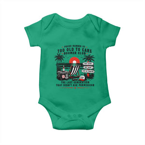 Proud Member Of Too Old To Care Boomer Club Retired Baby Onesie Funny Retirement The Last Generation Beach Sunset Vacation TS02 Irish Green Print Your Wear