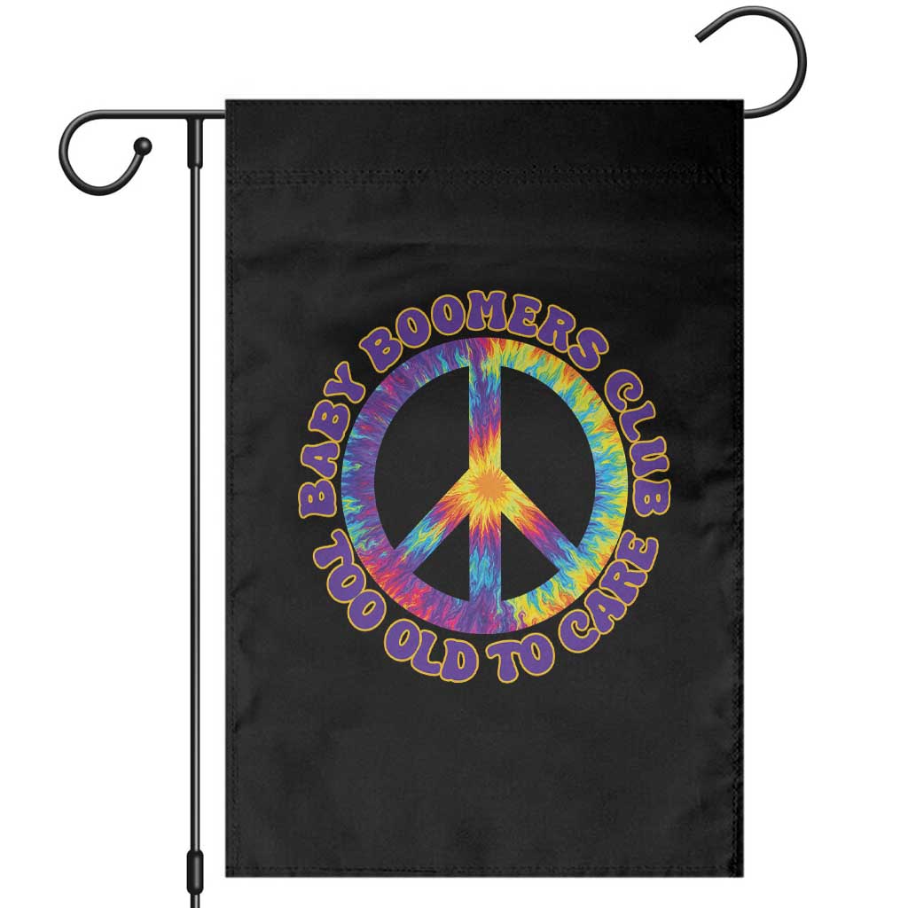 Baby Boomers Club Too Old To Care Retro Tie Dye Effect Printing Garden Flag Peace Sign Groovy 60s Hippie Humor Graphic TS02 Black Print Your Wear