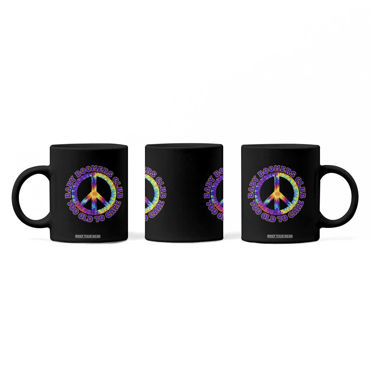 Baby Boomers Club Too Old To Care Retro Tie Dye Effect Printing Coffee Mug Peace Sign Groovy 60s Hippie Humor Graphic TS02 Print Your Wear