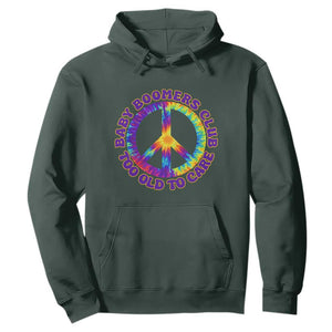 Baby Boomers Club Too Old To Care Retro Tie Dye Effect Printing Hoodie Peace Sign Groovy 60s Hippie Humor Graphic TS02 Dark Forest Green Print Your Wear