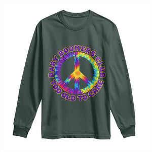 Baby Boomers Club Too Old To Care Retro Tie Dye Effect Printing Long Sleeve Shirt Peace Sign Groovy 60s Hippie Humor Graphic TS02 Dark Forest Green Print Your Wear