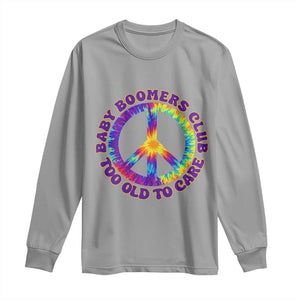 Baby Boomers Club Too Old To Care Retro Tie Dye Effect Printing Long Sleeve Shirt Peace Sign Groovy 60s Hippie Humor Graphic TS02 Sport Gray Print Your Wear