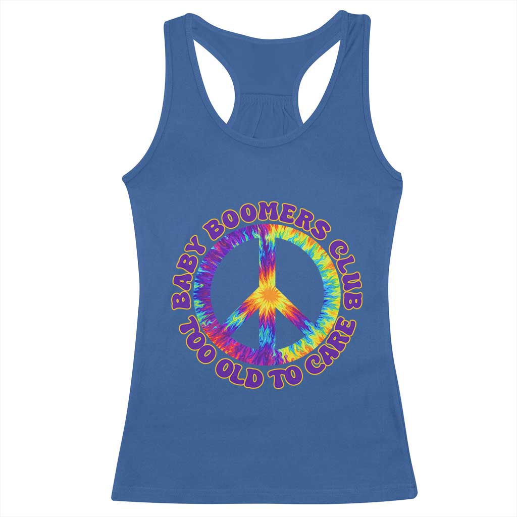 Baby Boomers Club Too Old To Care Retro Tie Dye Effect Printing Racerback Tank Top Peace Sign Groovy 60s Hippie Humor Graphic TS02 Royal Blue Print Your Wear