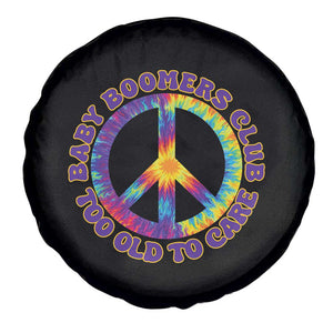 Baby Boomers Club Too Old To Care Retro Tie Dye Effect Printing Spare Tire Cover Peace Sign Groovy 60s Hippie Humor Graphic TS02 Print Your Wear
