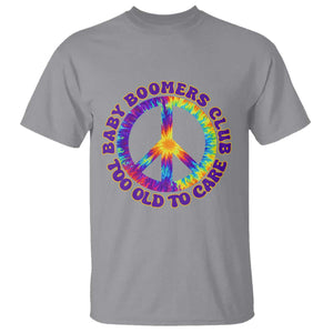 Baby Boomers Club Too Old To Care Retro Tie Dye Effect Printing T Shirt Peace Sign Groovy 60s Hippie Humor Graphic TS02 Sport Gray Print Your Wear