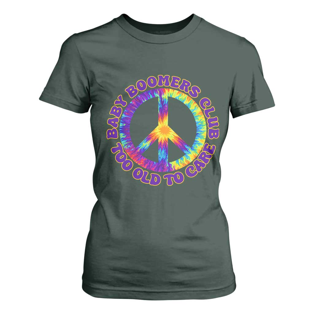 Baby Boomers Club Too Old To Care Retro Tie Dye Effect Printing T Shirt For Women Peace Sign Groovy 60s Hippie Humor Graphic TS02 Dark Forest Green Print Your Wear