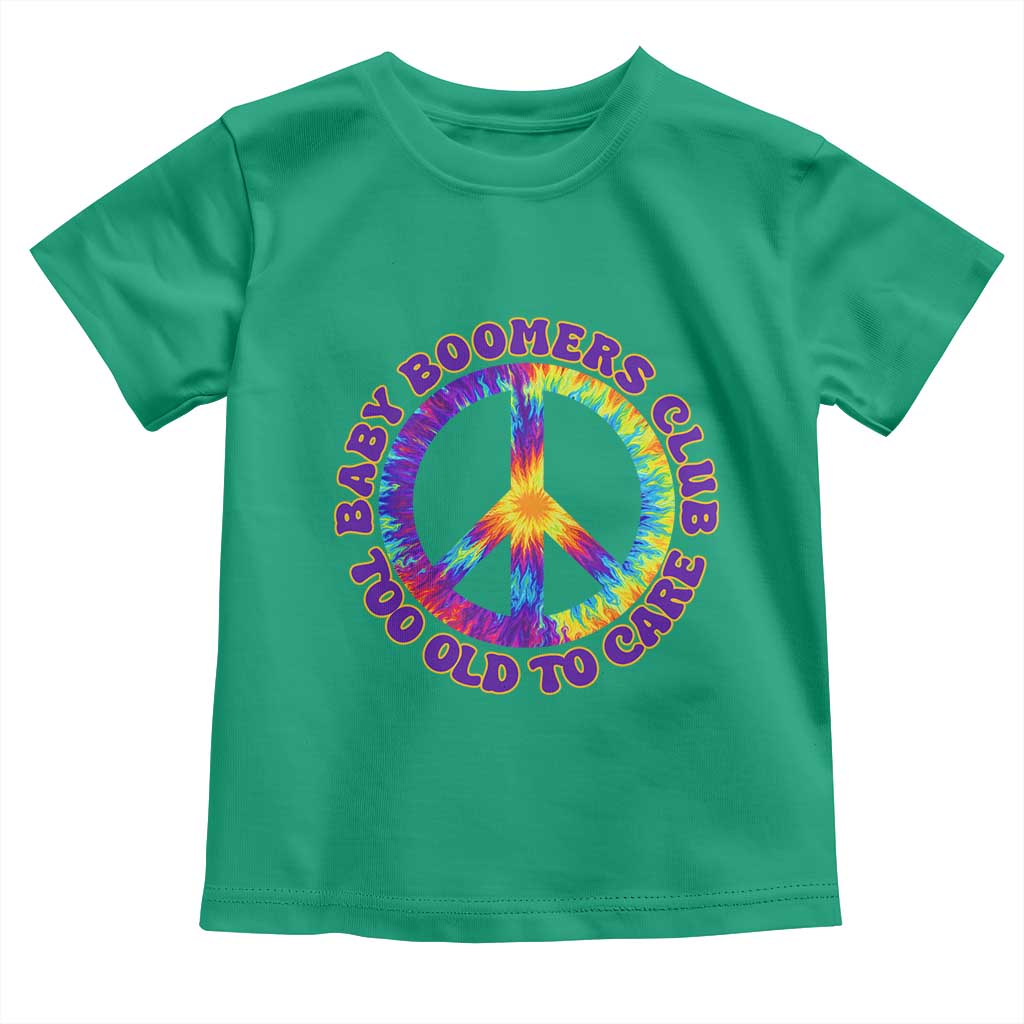 Baby Boomers Club Too Old To Care Retro Tie Dye Effect Printing Toddler T Shirt Peace Sign Groovy 60s Hippie Humor Graphic TS02 Irish Green Print Your Wear