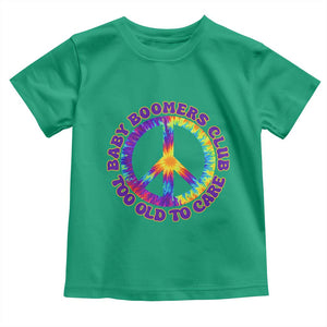 Baby Boomers Club Too Old To Care Retro Tie Dye Effect Printing Toddler T Shirt Peace Sign Groovy 60s Hippie Humor Graphic TS02 Irish Green Print Your Wear