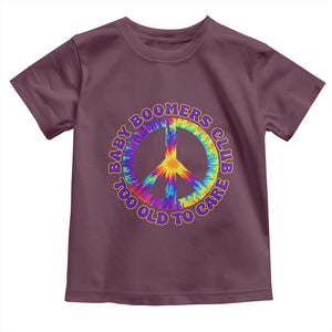 Baby Boomers Club Too Old To Care Retro Tie Dye Effect Printing Toddler T Shirt Peace Sign Groovy 60s Hippie Humor Graphic TS02 Maroon Print Your Wear