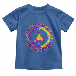Baby Boomers Club Too Old To Care Retro Tie Dye Effect Printing Toddler T Shirt Peace Sign Groovy 60s Hippie Humor Graphic TS02 Royal Blue Print Your Wear