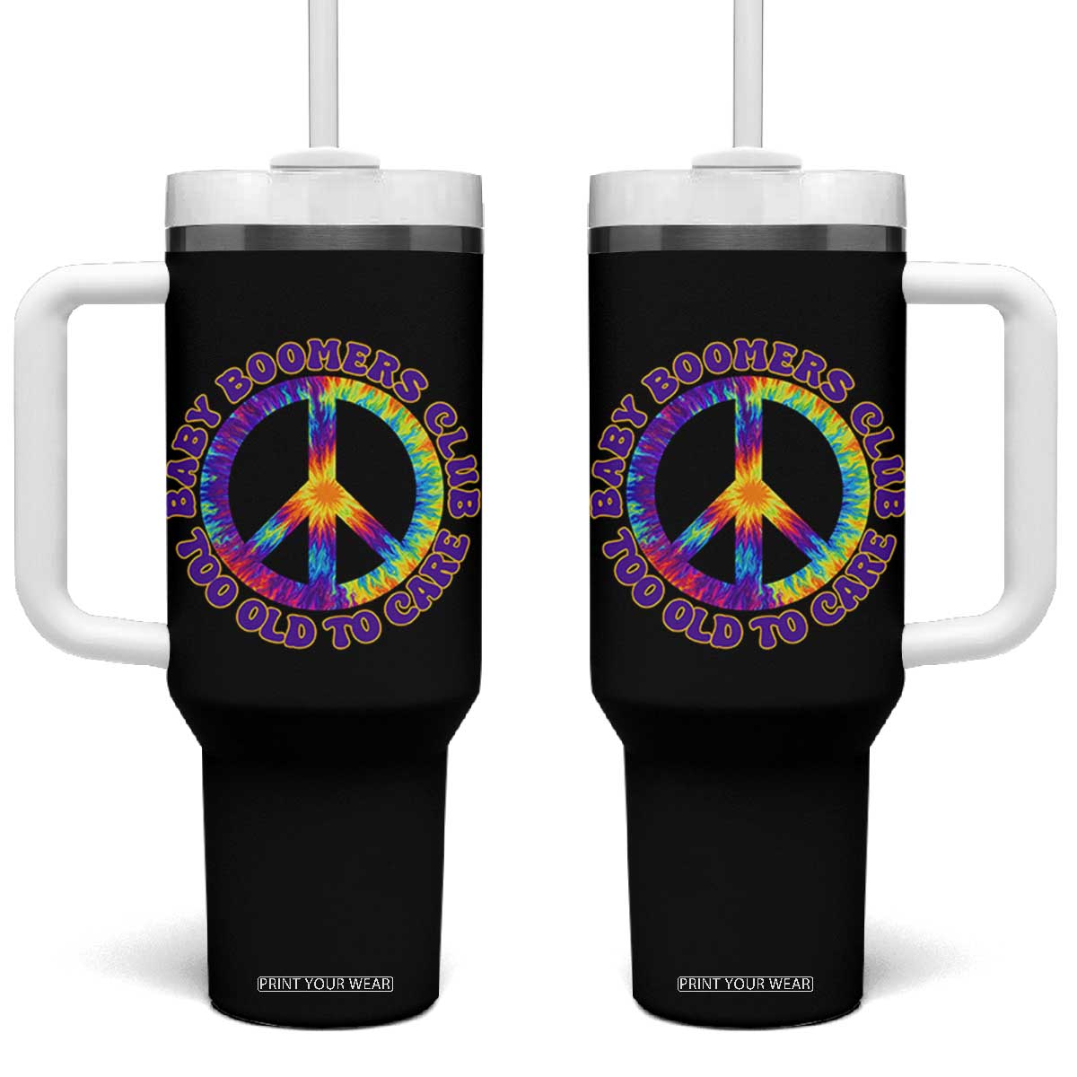 Baby Boomers Club Too Old To Care Retro Tie Dye Effect Printing Tumbler With Handle Peace Sign Groovy 60s Hippie Humor Graphic TS02 One Size: 40 oz Black Print Your Wear