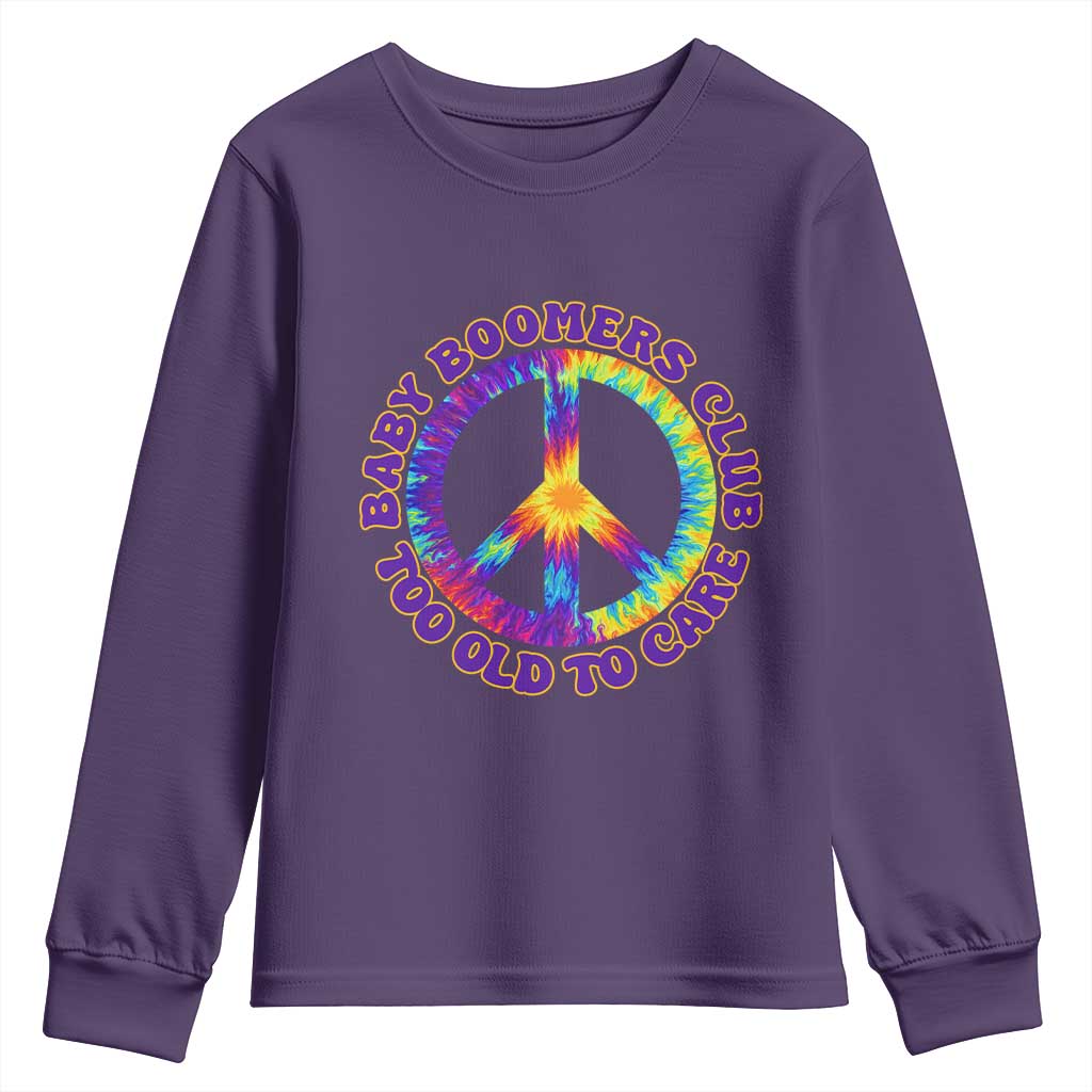 Baby Boomers Club Too Old To Care Retro Tie Dye Effect Printing Youth Sweatshirt Peace Sign Groovy 60s Hippie Humor Graphic TS02 Purple Print Your Wear