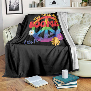 Retro Groovy Hippie Baby Boomer Generation Throw Blanket Funny You Call Me A Boomer Like It's A Bad Thing Peace Sign Flower