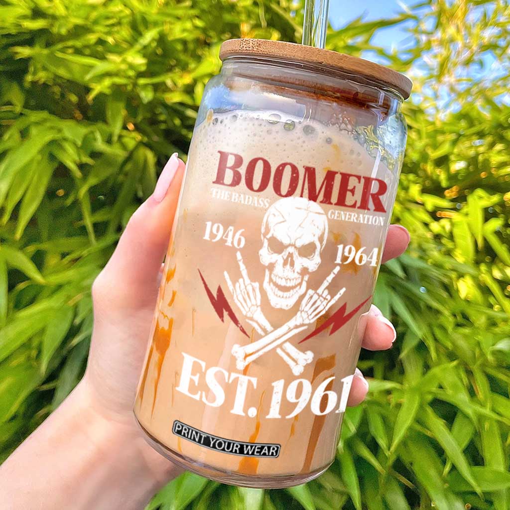 Funny Baby Boomer The Badass Generation Glass Can EST 1961 Birthday Gift Skull Rock On Graphic TS02 Black Print Your Wear