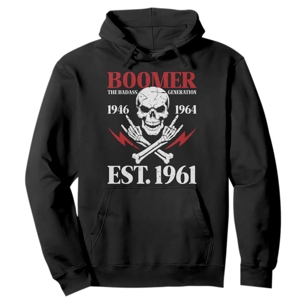 Funny Baby Boomer The Badass Generation Hoodie EST 1961 Birthday Gift Skull Rock On Graphic TS02 Black Print Your Wear