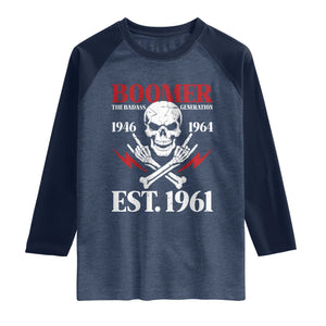 Funny Baby Boomer The Badass Generation Raglan Shirt EST 1961 Birthday Gift Skull Rock On Graphic