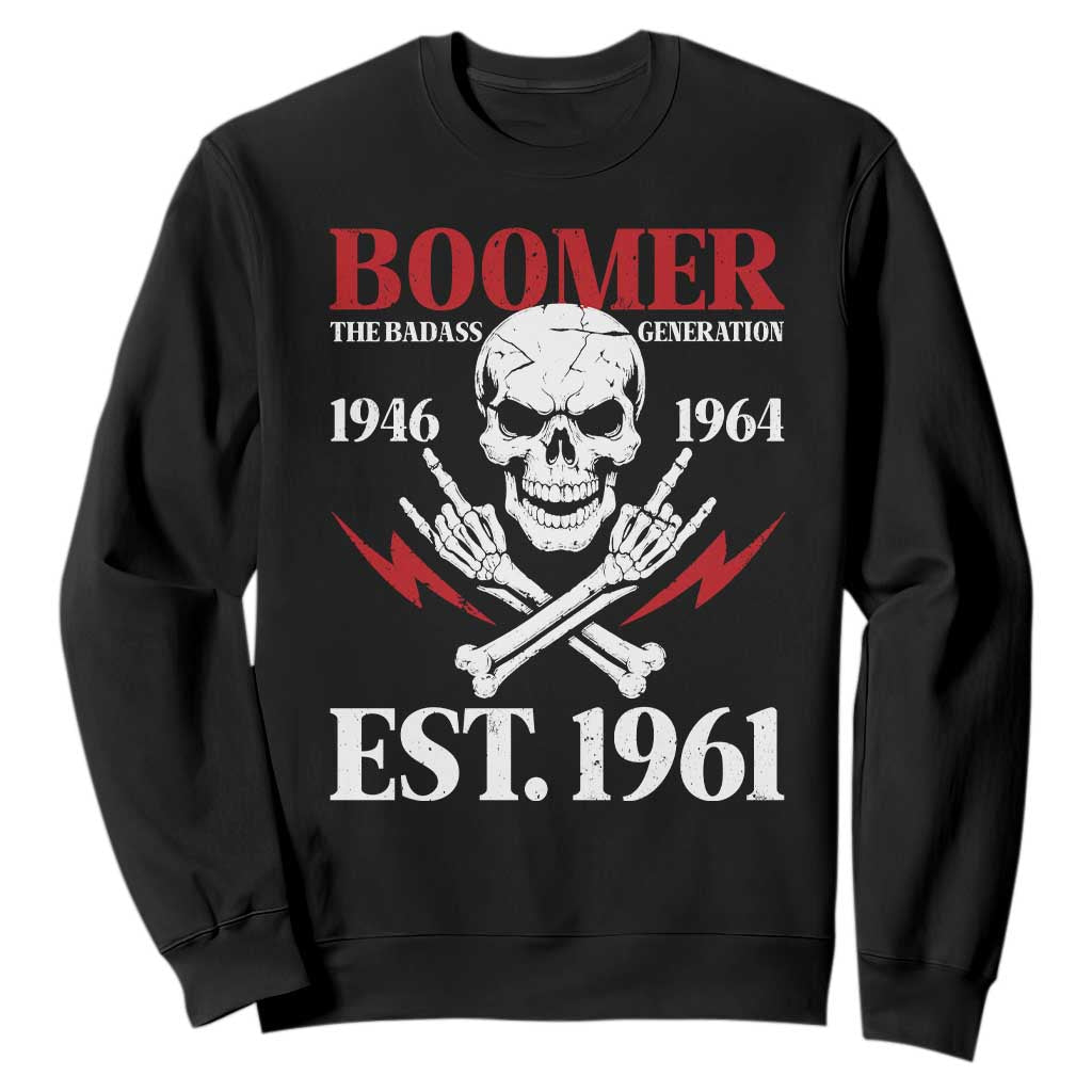 Funny Baby Boomer The Badass Generation Sweatshirt EST 1961 Birthday Gift Skull Rock On Graphic