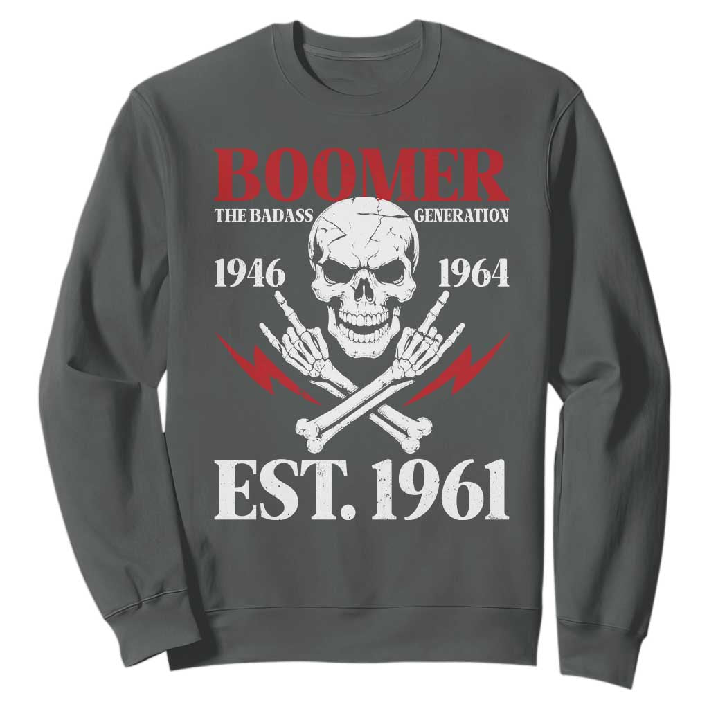 Funny Baby Boomer The Badass Generation Sweatshirt EST 1961 Birthday Gift Skull Rock On Graphic