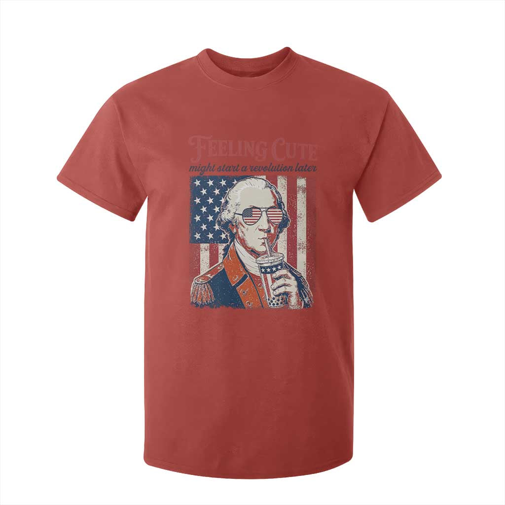 Funny George Washington Revolutionary Patriotic T Shirt For Kid Feeling Cute Might Start A Revolution Later TS02 Red Print Your Wear