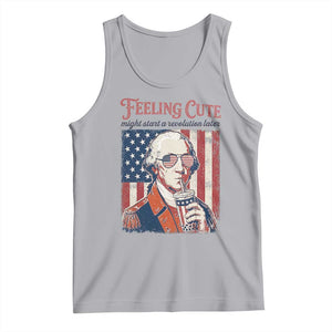 Funny George Washington Revolutionary Patriotic Tank Top Feeling Cute Might Start A Revolution Later TS02 Athletic Heather Print Your Wear