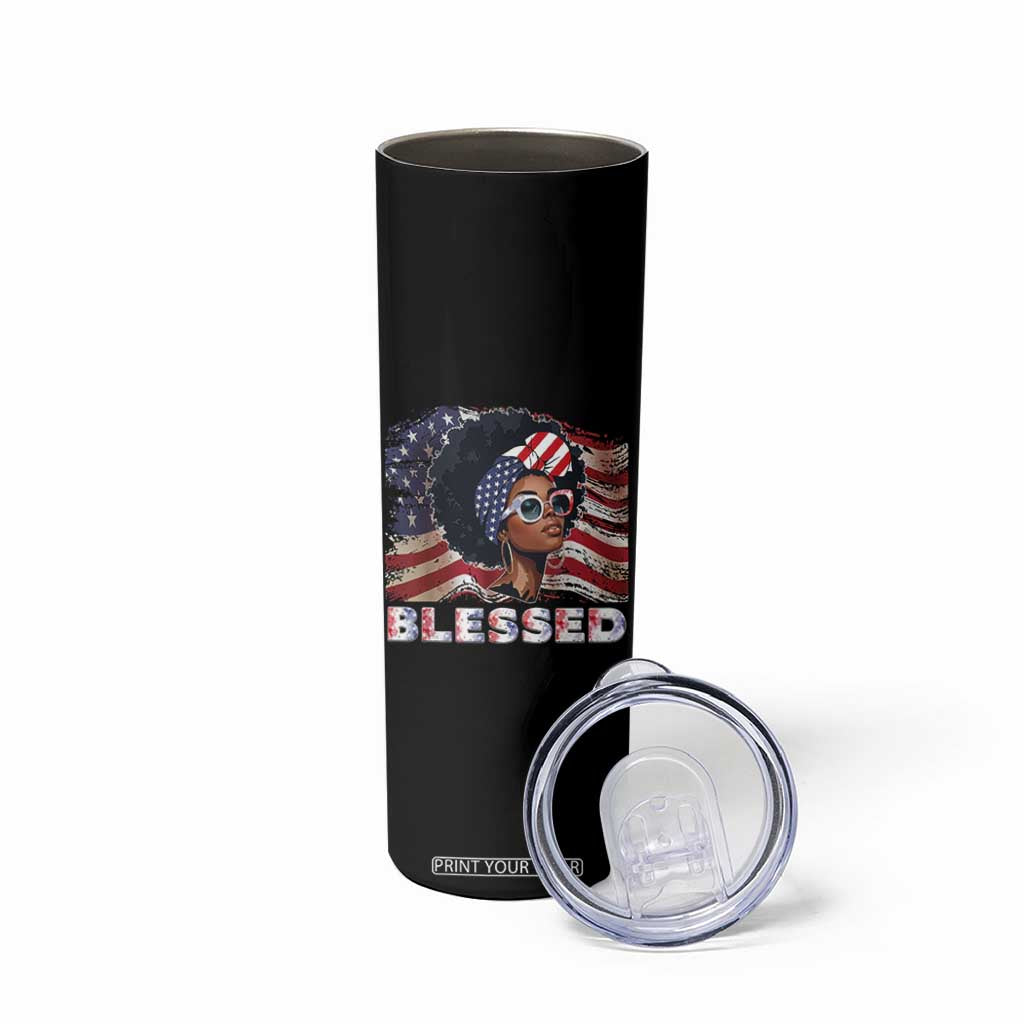 Blessed Black Queen Afro American Flag Skinny Tumbler Patriotic Juneteenth 4th of July